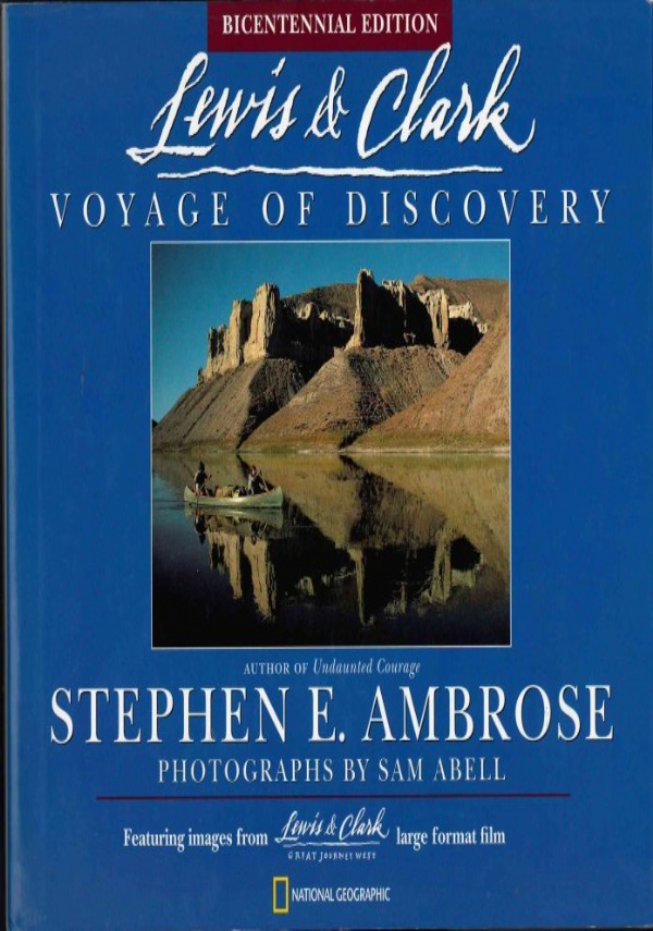 LEWIS & CLARK, VOYAGE OF DISCOVERY di AMBROSE S. E. - ABELL S.