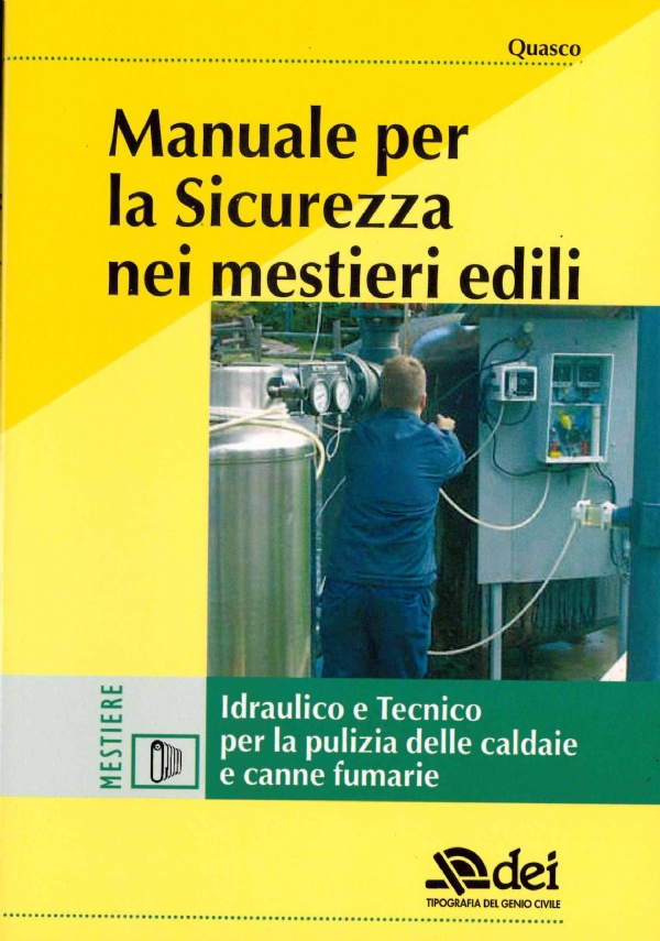 Manuale per la sicurezza nei mestieri edili - Lattoniere di 