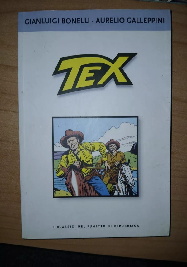 TEX (I CLASSICI DEL FUMETTO REPUBBLICA) di GIAN LUIGI BONELLI