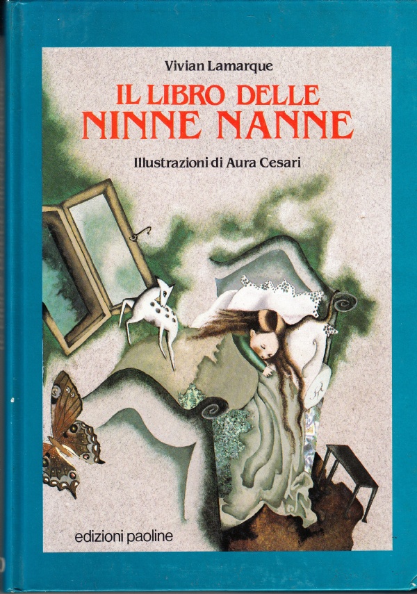 IL LIBRO DELLE NINNE NANNE. ILLUSTRAZIONI DI AURA CESARI di LAMARQUE VIVIAN