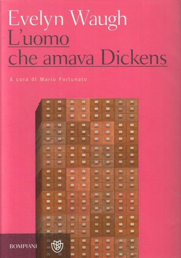 LUOMO CHE AMAVA DICKENS di WAUGH EVELYN