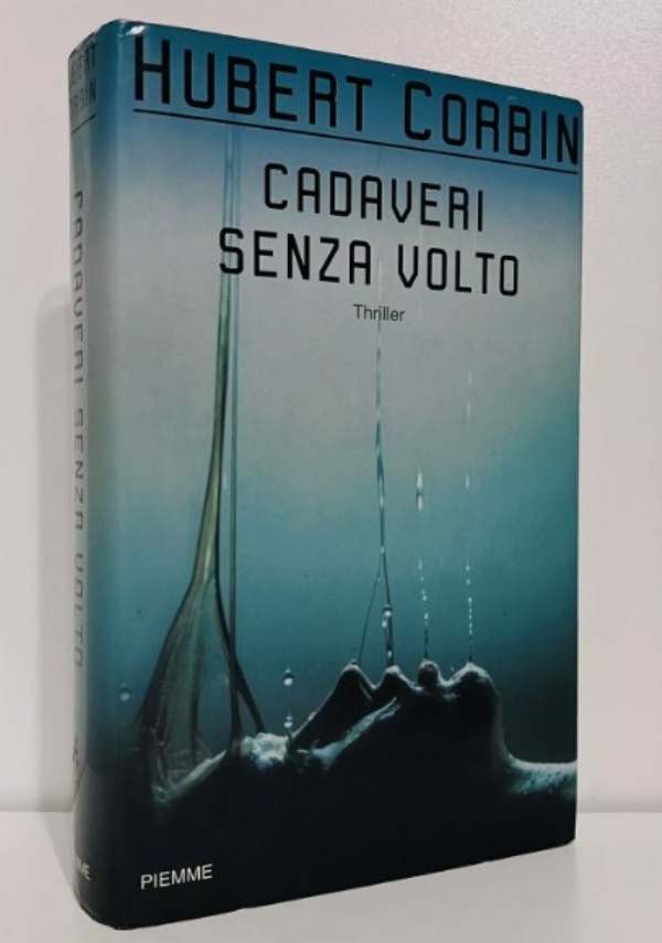 CADAVERI SENZA VOLTO di HUBERT CORBIN